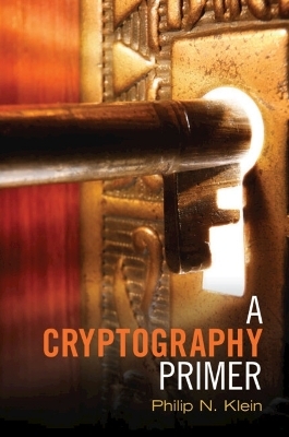 A Cryptography Primer - Philip N. Klein