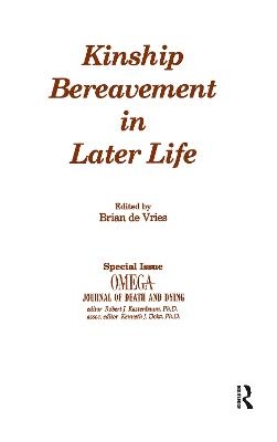 Kinship Bereavement in Later Life - Brian De Vries