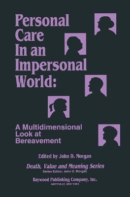 Personal Care in an Impersonal World - John Morgan