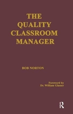 The Quality Classroom Manager - Robert Norton