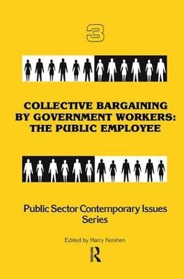 Collective Bargaining by Government Workers - 