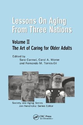 Lessons on Aging from Three Nations - Sara Carmel, Carol A. Morse, Fernando M. Torres-Gil, Jon Hendricks