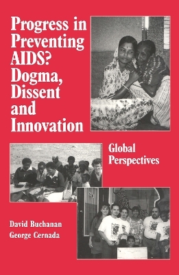 Progress in Preventing AIDS? - David Ross Buchanan, George Peter Cernada