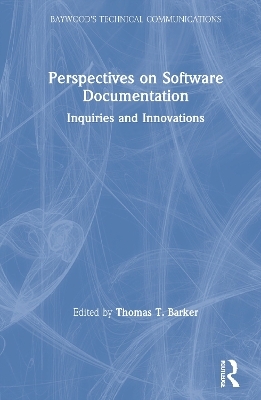 Perspectives on Software Documentation - Thomas Barker