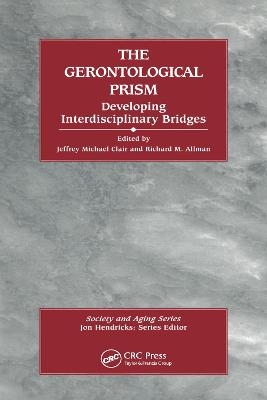 The Gerontological Prism - Jeffrey Michael Clair, Richard Allman