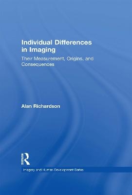 Individual Differences in Imaging - Alan Richardson