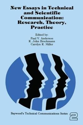 New Essays in Technical and Scientific Communication - Paul Anderson, John Brockman, Carolyn Miller