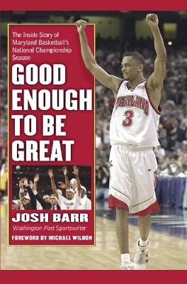 Good Enough to Be Great - Josh Barr