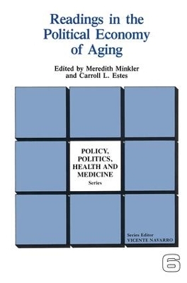 Readings in the Political Economy of Aging - Meredith Minkler, Carroll Estes