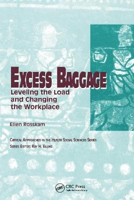 Excess Baggage - Ellen Rosskam, Ray Elling