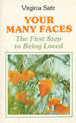 Your Many Faces - Virginia M. Satir