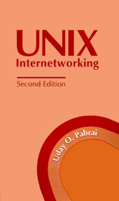 UNIX Internetworking - Uday O. Pabrai