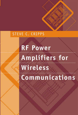 RF Power Amplifiers for Wireless Communications - Steve C. Cripps