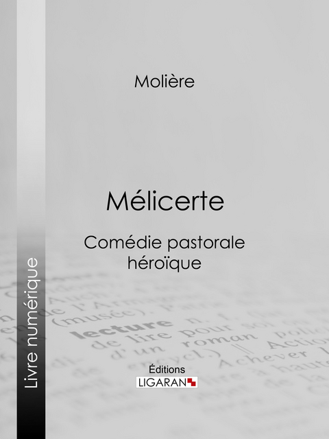 Mélicerte -  Molière