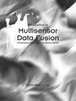 Introduction to Multisensor Data Fusion - Inc. Tech Reach