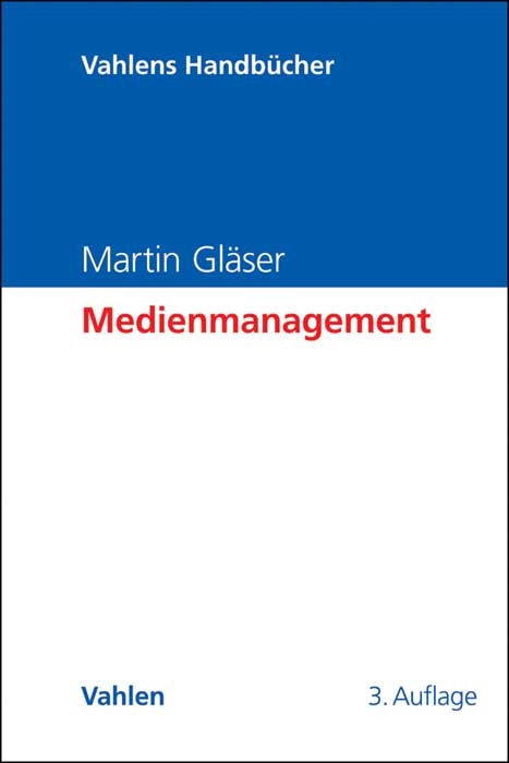 Medienmanagement - Martin Gläser