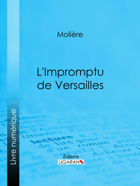 L'Impromptu de Versailles -  Molière