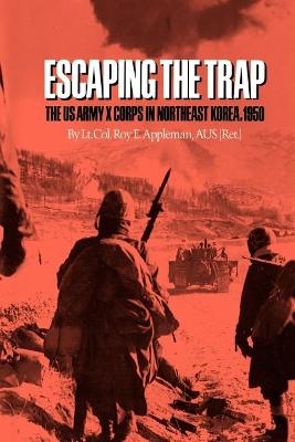 Escaping The Trap - Roy E. Appleman