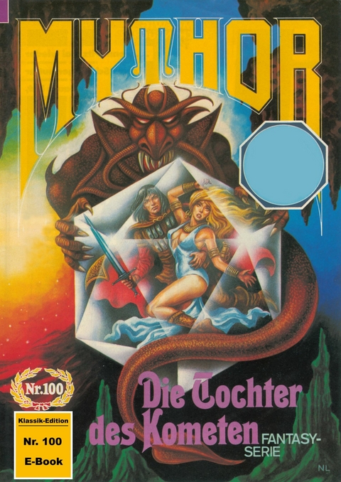 Mythor 100: Die Tochter des Kometen - Paul Wolf