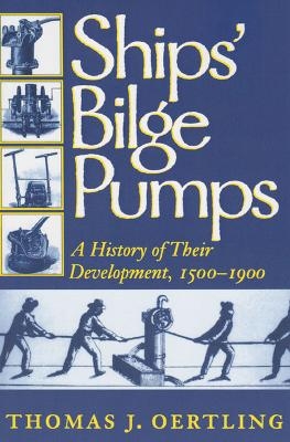 Ships' Bilge Pumps - Thomas J. Oertling