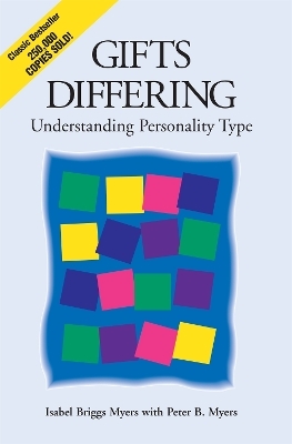 Gifts Differing - Isabel Briggs Myers, Peter B. Myers