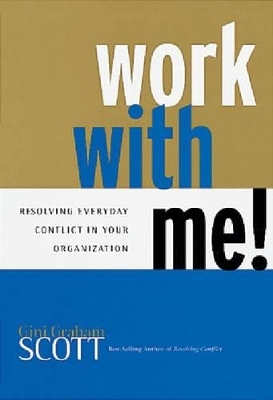 Work with ME - Gini Graham Scott