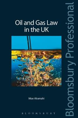 Oil and Gas Law in the UK -  Alramahi Dr Mohammad Alramahi