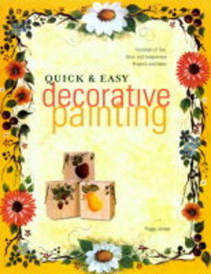 Quick and Easy Decorative Painting - Peggy Jessee