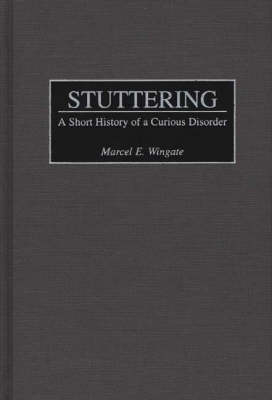 Stuttering - Marcel E. Wingate