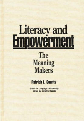 Literacy and Empowerment - Patrick L. Courts