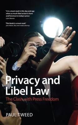 Privacy and Libel Law -  Paul Tweed