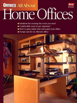 Ortho's All About Home Offices -  Ortho Books, Jeff Beneke, Douglas Ross