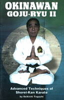 Okinawan Goju-Ryu II - Seikichi Toguchi