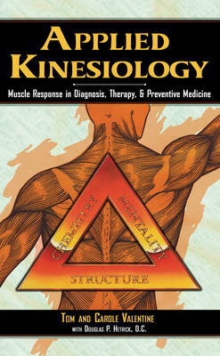 Applied Kinesiology - Tom Valentine, Carole Valentine