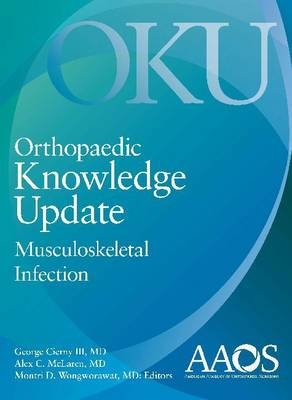 Orthopaedic Knowledge Update: Musculoskeletal Infection - 