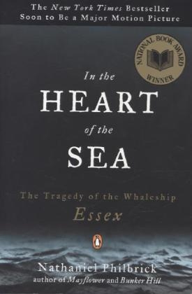 In the Heart of the Sea -  Nathaniel Philbrick