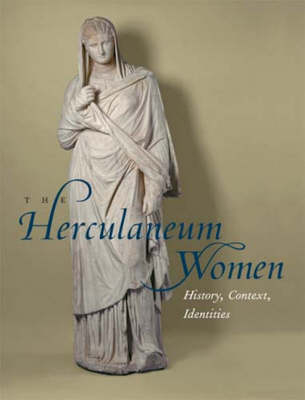 The Herculaneum Women – History, Context, Identities - . Daehner