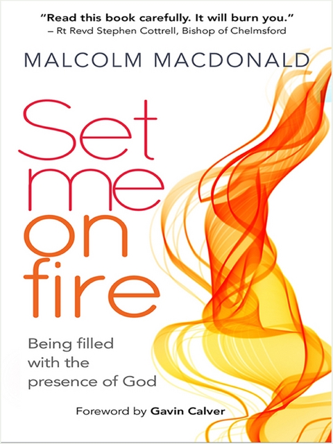 Set Me on Fire - Malcolm MacDonald