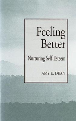 Feeling Better - Amy E. Dean