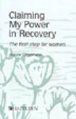 Claiming My Power in Recovery - Jeanne Engelmann