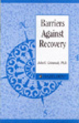 Barriers Against Recovery - John O. Grimmett