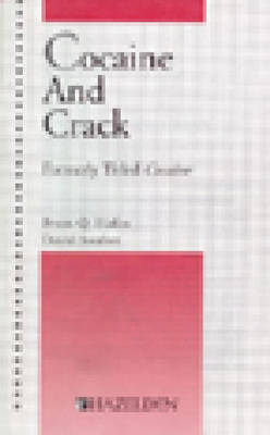 Cocaine And Crack - Brent Q. Hafen, David Soulier