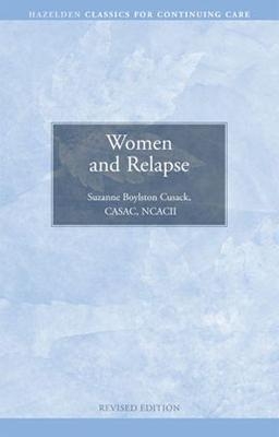 Women and Relapse - Suzanne Boylston Cusack