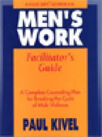 Men's Work  Facilitator's Guide