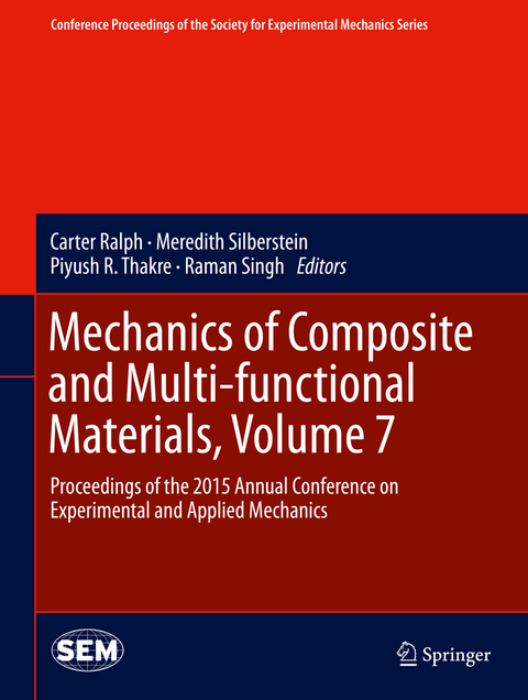 Mechanics of Composite and Multi-functional Materials, Volume 7 - 