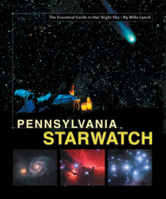 Pennsylvannia Starwatch - Mike Lynch