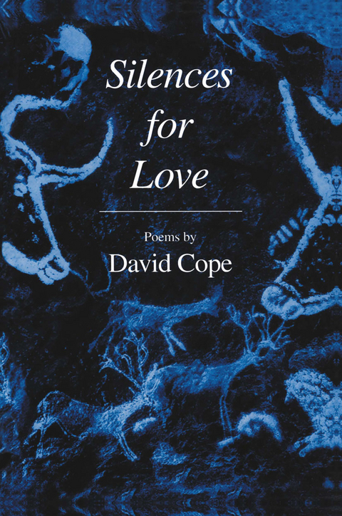 Silences for Love - David Cope