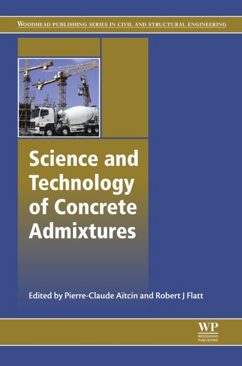 Science and Technology of Concrete Admixtures - 