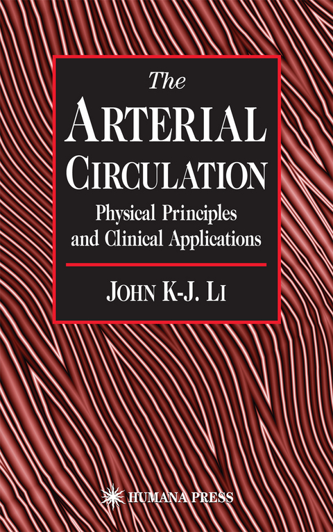 The Arterial Circulation - John K-J Li