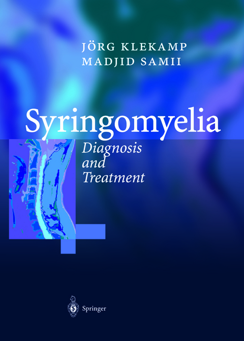 Syringomyelia - Jörg Klekamp, Madjid Samii